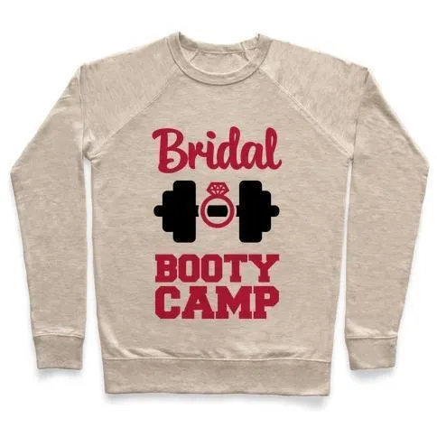 BRIDAL BOOTY CAMP CREWNECK SWEATSHIRT