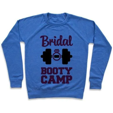 BRIDAL BOOTY CAMP CREWNECK SWEATSHIRT