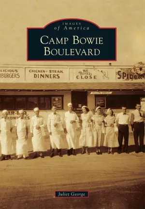 Camp Bowie Boulevard (Images of America) Paperback – September 16, 2013