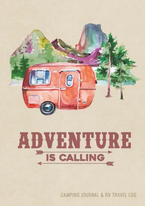 Camping Journal & RV Travel Logbook: Road Trip Caravan Travel, Camping Family Vacation Planner, Camping Notebook & Motorhome Campsite Record Book Hardcover – September 18, 2021